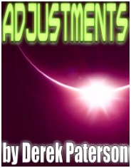 Adjustments - short story by Derek Paterson