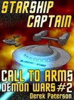 Starship Captain: Call To Arms by Derek Paterson - read sample here